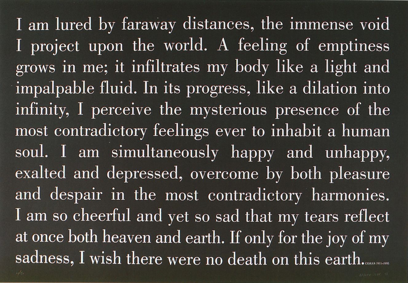 Grafik von Alfredo Jaar. Weißer Text auf dunklem Hintergrund: „I am lured by faraway distances, the immense void I project upon the world. A feeling of emptiness grows in me; it infiltrates my body like a light and impalpable fluid. In its progress, like a dilation into infinity, I perceive the mysterious presence of the most contradictory feelings ever to inhabit a human soul.“ usw.